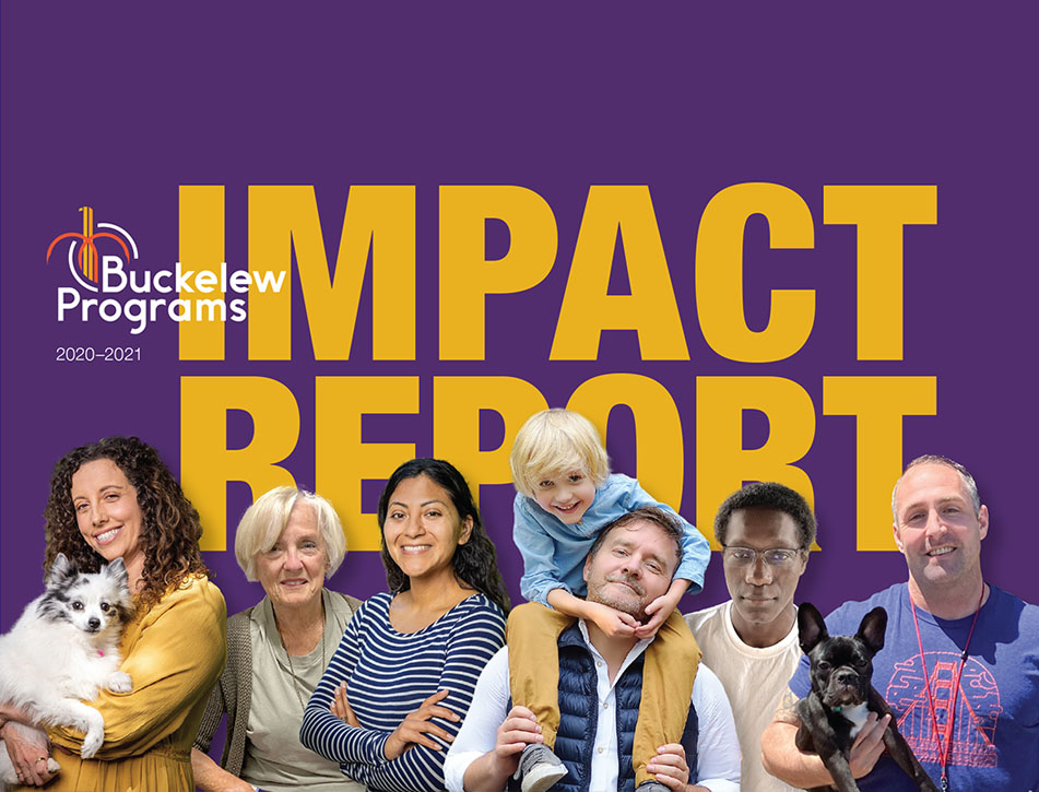 Buckelew Programs’ 2020-2021 Impact Report is now available!